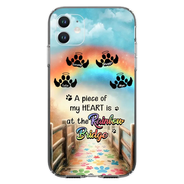 Personalized Rainbow Bridge Memorial Phone Case - Memorial Gift Idea For Dog Lover - Up to 4 Dogs - A Piece Of My Heart Is At The Rainbow Bridge - Case For iPhone/Samsung
