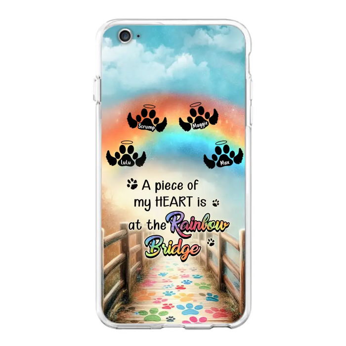 Personalized Rainbow Bridge Memorial Phone Case - Memorial Gift Idea For Dog Lover - Up to 4 Dogs - A Piece Of My Heart Is At The Rainbow Bridge - Case For iPhone/Samsung