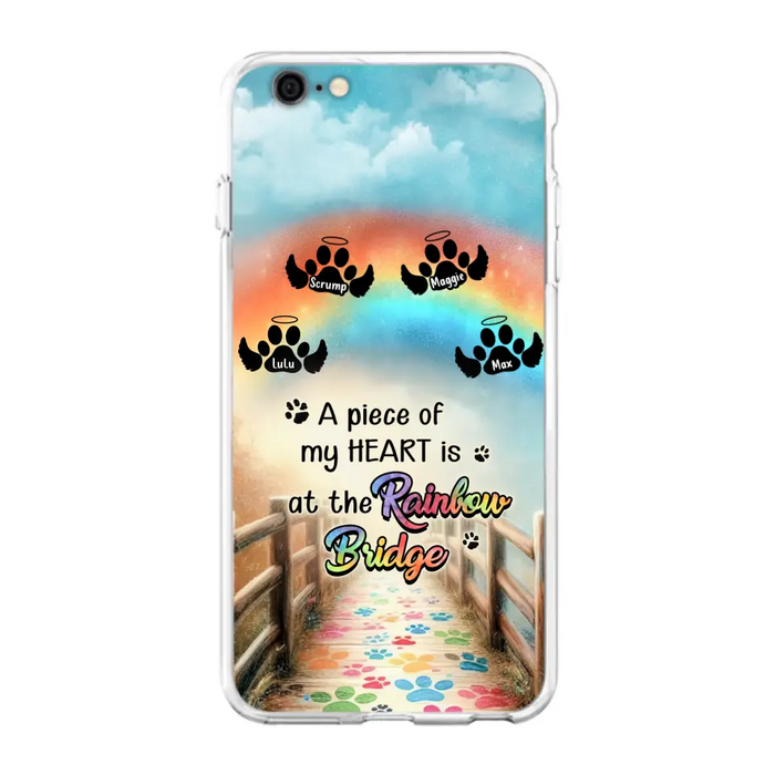 Personalized Rainbow Bridge Memorial Phone Case - Memorial Gift Idea For Dog Lover - Up to 4 Dogs - A Piece Of My Heart Is At The Rainbow Bridge - Case For iPhone/Samsung