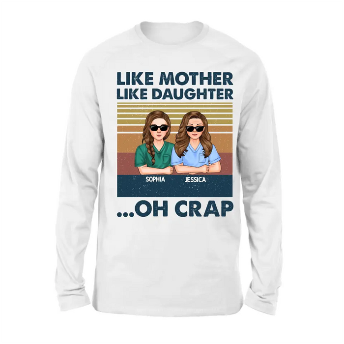 Personalized Dad Mom With Son/Daughter T-shirt/Hoodie - Gift Idea For Mother's Day/Father's Day - Up to 5 People - Like Mother Like Daughter Oh Crap