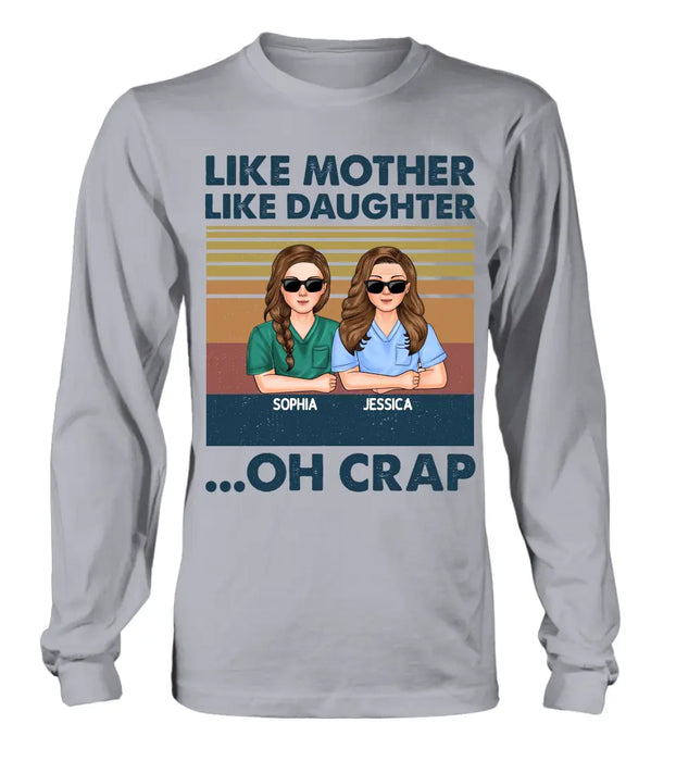 Personalized Dad Mom With Son/Daughter T-shirt/Hoodie - Gift Idea For Mother's Day/Father's Day - Up to 5 People - Like Mother Like Daughter Oh Crap