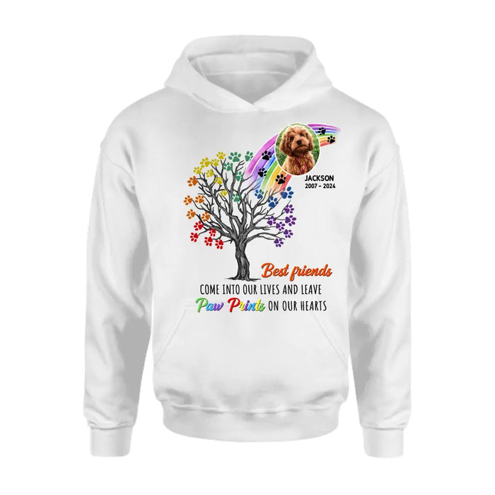 Personalized Memorial Dog Shirt/Hoodie - Memorial Gift Idea For Dog Lovers - Upload Photo - Best Friends Come Into Our Lives And Leave Paw Prints On Our Hearts