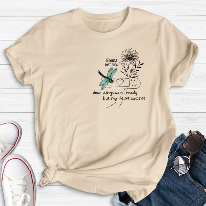 Personalized Memorial Dragonfly Unisex T-shirt/Long Sleeve/Sweatshirt/Hoodie - Memorial Gift Idea - Your Wings Were Ready But My Heart Was Not