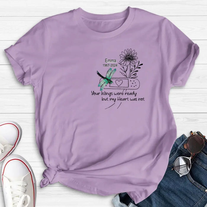 Personalized Memorial Dragonfly Unisex T-shirt/Long Sleeve/Sweatshirt/Hoodie - Memorial Gift Idea - Your Wings Were Ready But My Heart Was Not
