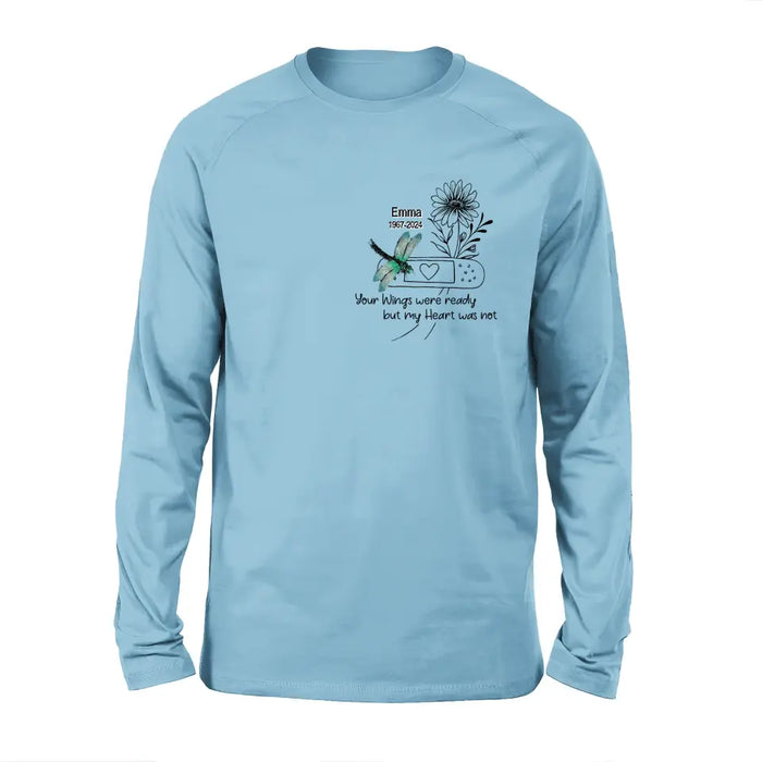 Personalized Memorial Dragonfly Unisex T-shirt/Long Sleeve/Sweatshirt/Hoodie - Memorial Gift Idea - Your Wings Were Ready But My Heart Was Not