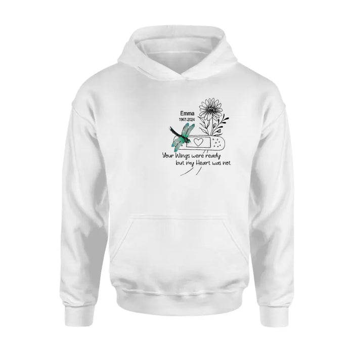 Personalized Memorial Dragonfly Unisex T-shirt/Long Sleeve/Sweatshirt/Hoodie - Memorial Gift Idea - Your Wings Were Ready But My Heart Was Not