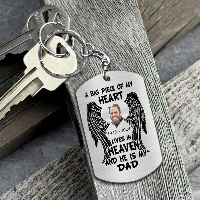Personalized Memorial Dad/Mom Aluminum Keychain - Memorial Gift Idea For Family - A Big Piece Of My Heart Lives In Heaven And He Is My Dad