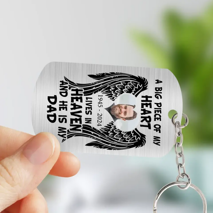 Personalized Memorial Dad/Mom Aluminum Keychain - Memorial Gift Idea For Family - A Big Piece Of My Heart Lives In Heaven And He Is My Dad