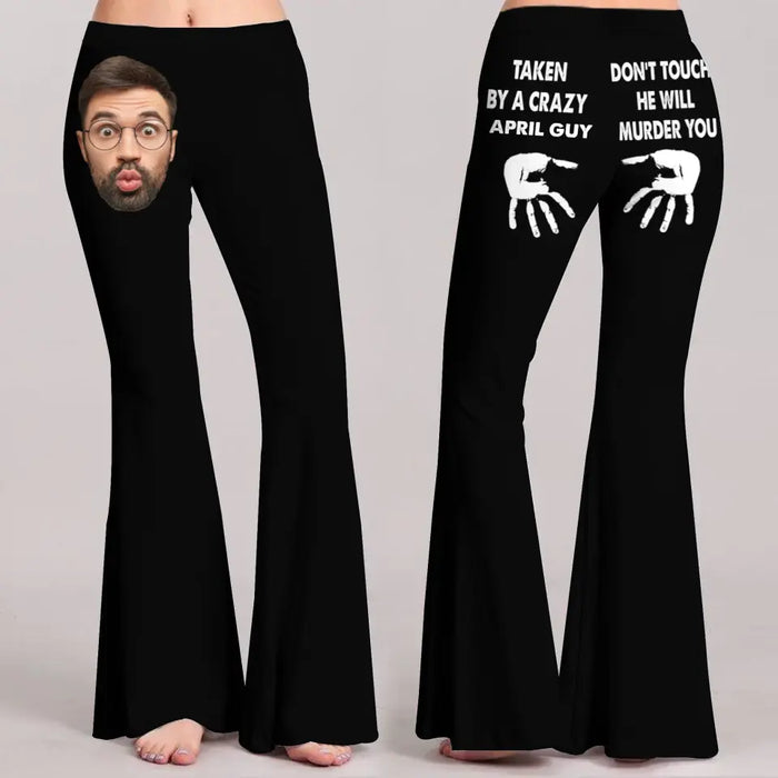 Personalized Photo Women's Skinny Flare Pants - Funny Gift Idea for Girl Friends - Don't Touch He Will Murder You
