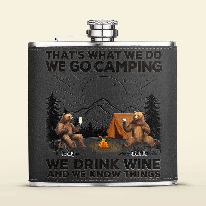 Personalized Camping Leather Flask - Up to 6 Bears - Father's Day Gift Idea for Camping Lovers - That's What We Do We Go Camping We Drink Wine And We Know Things
