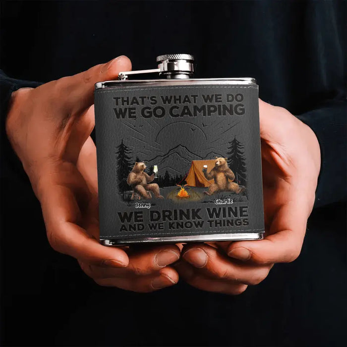 Personalized Camping Leather Flask - Up to 6 Bears - Father's Day Gift Idea for Camping Lovers - That's What We Do We Go Camping We Drink Wine And We Know Things
