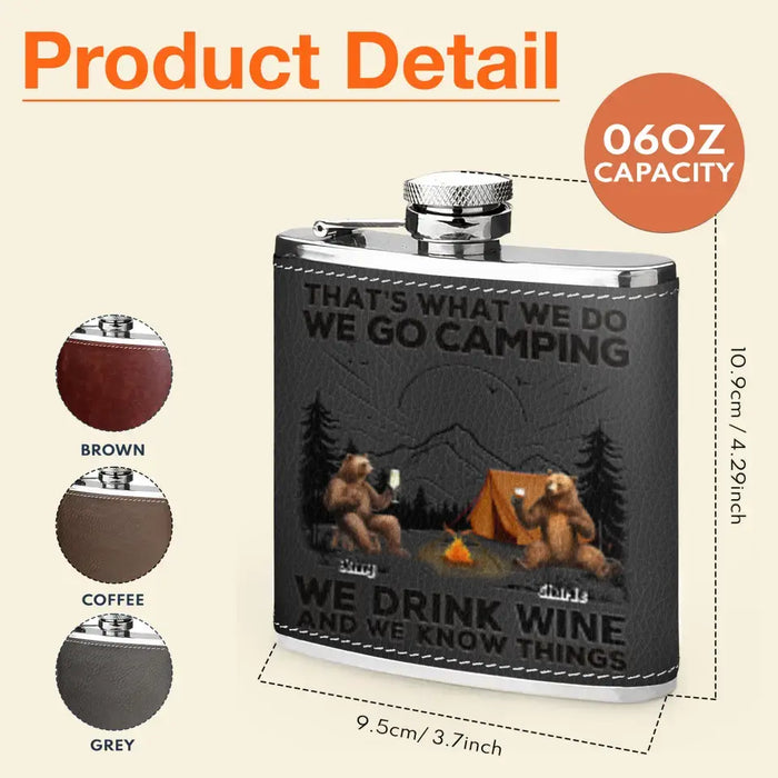 Personalized Camping Leather Flask - Up to 6 Bears - Father's Day Gift Idea for Camping Lovers - That's What We Do We Go Camping We Drink Wine And We Know Things