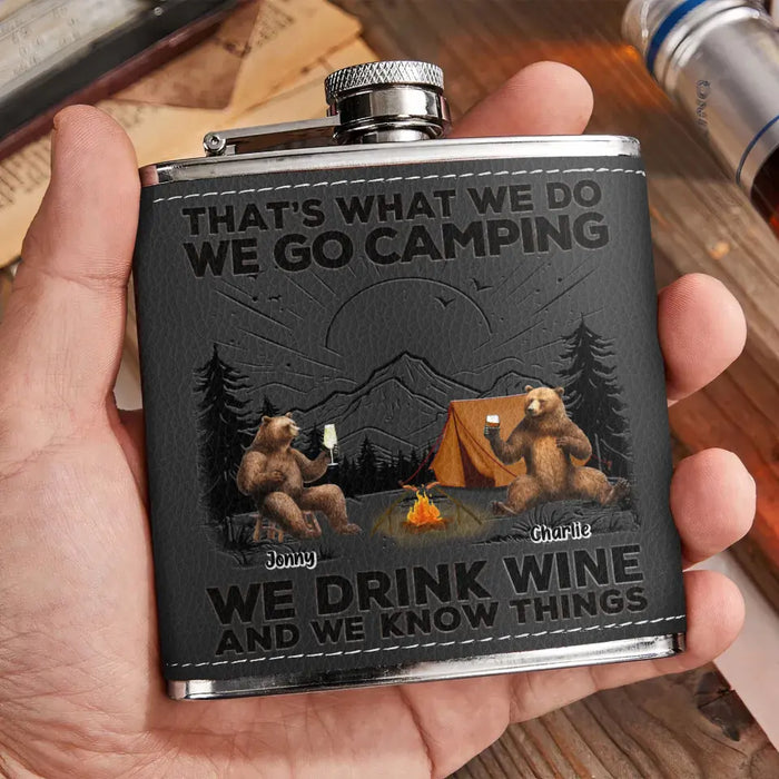 Personalized Camping Leather Flask - Up to 6 Bears - Father's Day Gift Idea for Camping Lovers - That's What We Do We Go Camping We Drink Wine And We Know Things