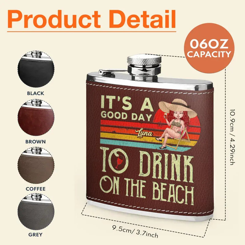 Personalized Beach Leather Flask - Gift Idea For Beach Lover/Vacation - It's A Good Day To Drink On The Beach