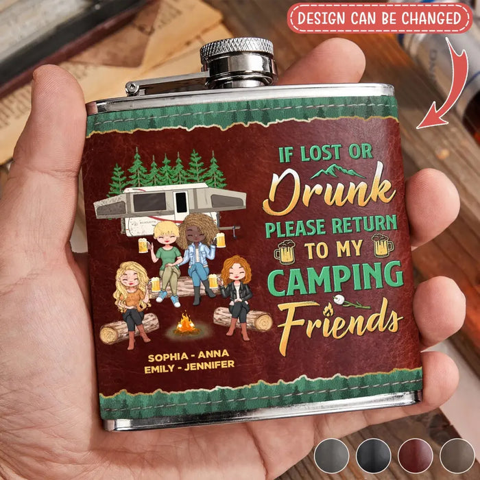 Personalized Camping Friends Leather Flask - Up to 5 Girls - Gift Idea For Friends/Camping Lover - If Lost Or Drunk Please Return To My Camping Friends