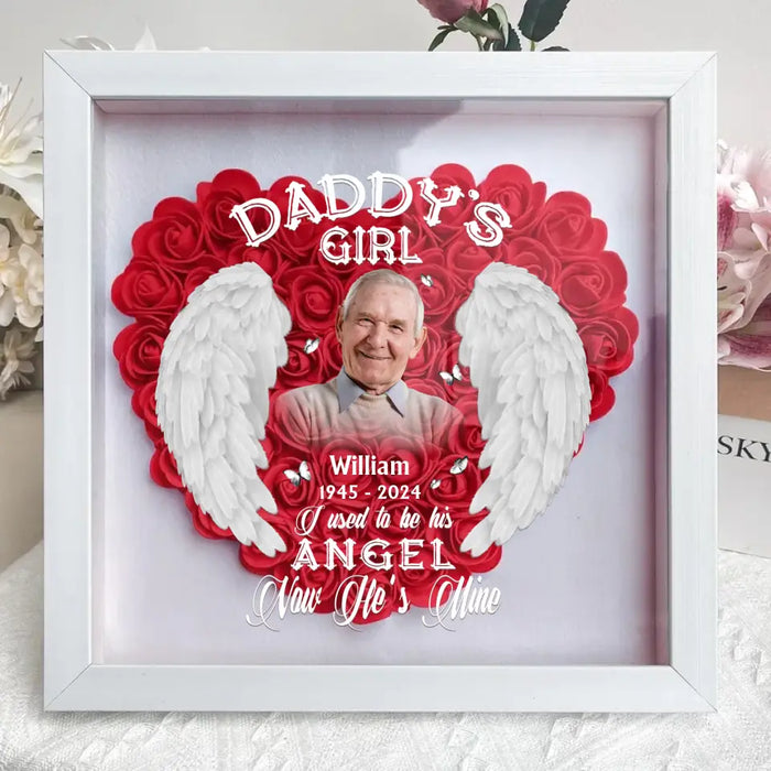 Personalized Memorial Dad Photo Flower Shadow Box - Memorial Gift Idea For Father's Day - Daddy's Girl I Used To Be His Angel Now He's Mine