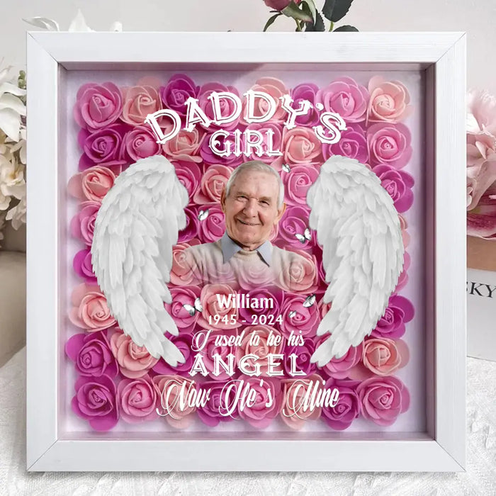 Personalized Memorial Dad Photo Flower Shadow Box - Memorial Gift Idea For Father's Day - Daddy's Girl I Used To Be His Angel Now He's Mine