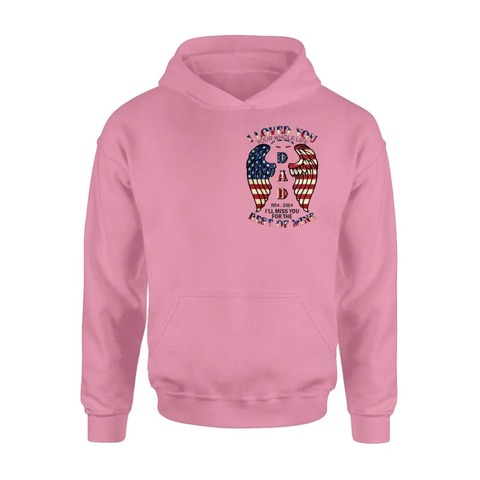 Personalized Memorial Shirt/Hoodie - Memorial Gift Idea for Mother's Day/Father's Day - I Loved You Your Whole Life