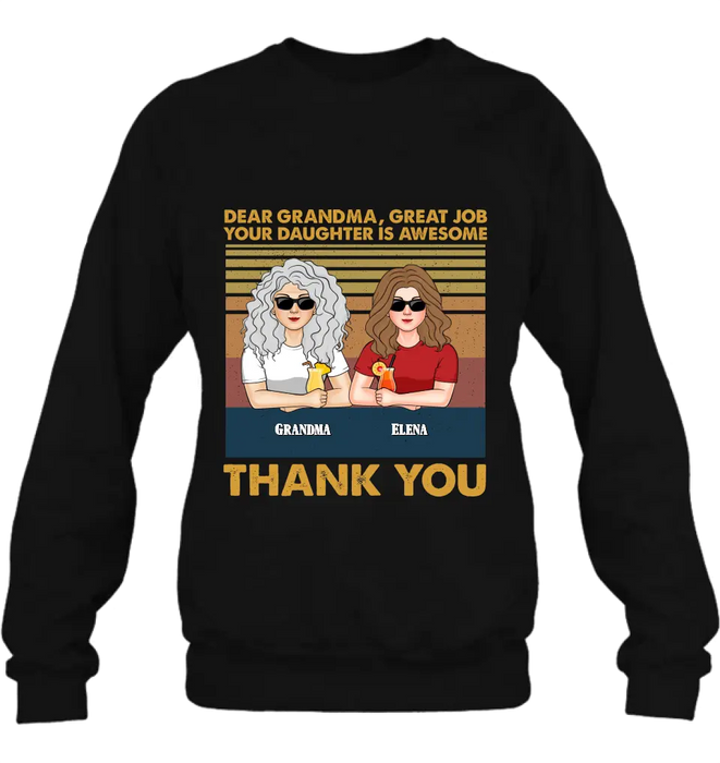 Personalized Grandma Shirt/Hoodie - Up to 4 Kids - Mother's Day Gift Idea For Grandma/Mom - Dear Grandma Great Job
