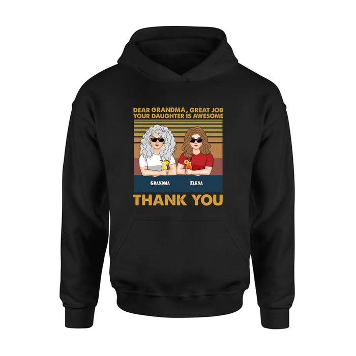 Personalized Grandma Shirt/Hoodie - Up to 4 Kids - Mother's Day Gift Idea For Grandma/Mom - Dear Grandma Great Job