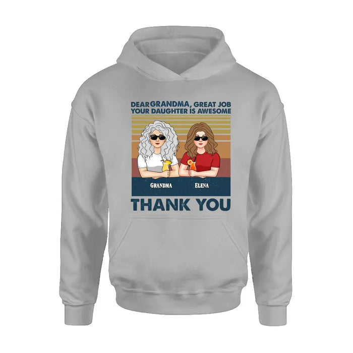 Personalized Grandma Shirt/Hoodie - Up to 4 Kids - Mother's Day Gift For Grandma/Mom -  Dear Grandma Great Job