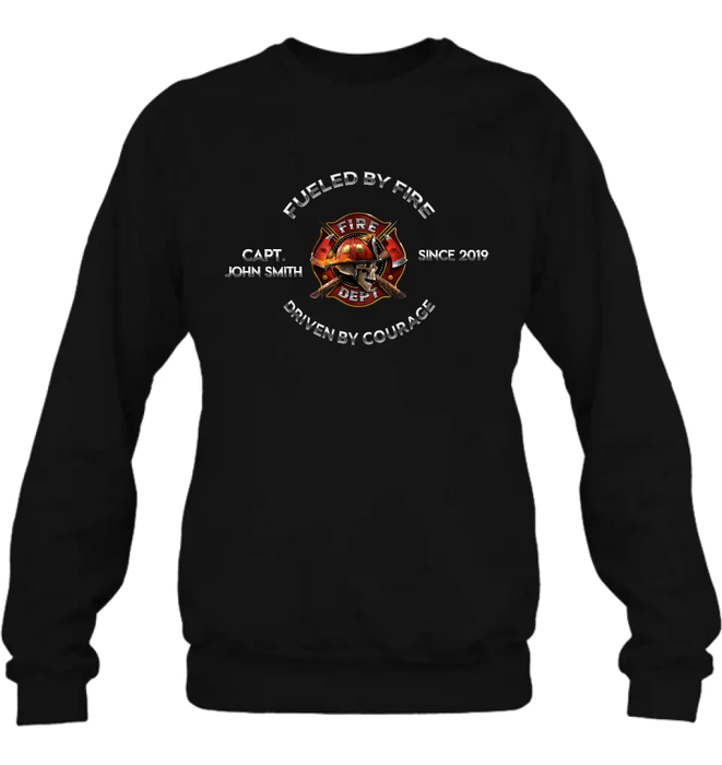 Personalized Fire Fighter Shirt/Hoodie - Father's Day Gift Idea For Fire Fighter - Fueled By Fire Driven By Courage