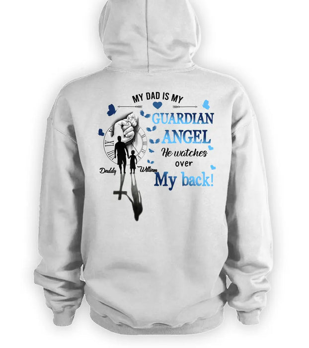 Personalized Dad Shirt/Hoodie - Memorial Gift Idea for Father's Day - My Dad Is My Guardian Angel He Watches Over My Back