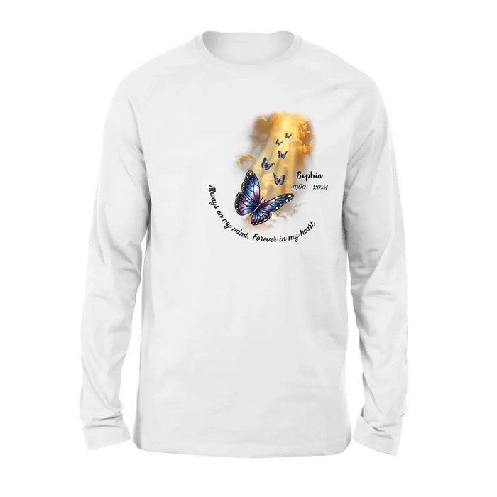 Personalized Butterfly Shirt/Hoodie - Memorial Gift Idea - Always On My Mind, Forever In My Heart