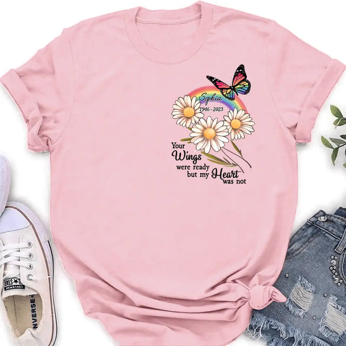 Personalized Memorial Shirt/Hoodie - Memorial  Gift Idea for Mother's Day/Father's Day - Your Wings Were Ready But My Heart Was Not