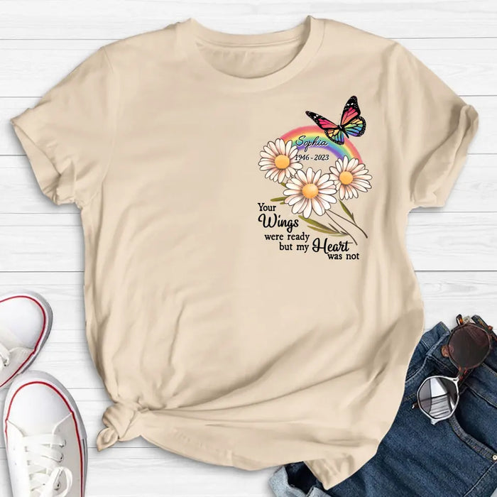 Personalized Memorial Shirt/Hoodie - Memorial  Gift Idea for Mother's Day/Father's Day - Your Wings Were Ready But My Heart Was Not