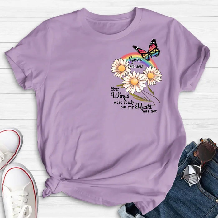 Personalized Memorial Shirt/Hoodie - Memorial  Gift Idea for Mother's Day/Father's Day - Your Wings Were Ready But My Heart Was Not