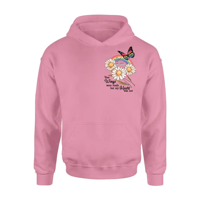 Personalized Memorial Shirt/Hoodie - Memorial  Gift Idea for Mother's Day/Father's Day - Your Wings Were Ready But My Heart Was Not