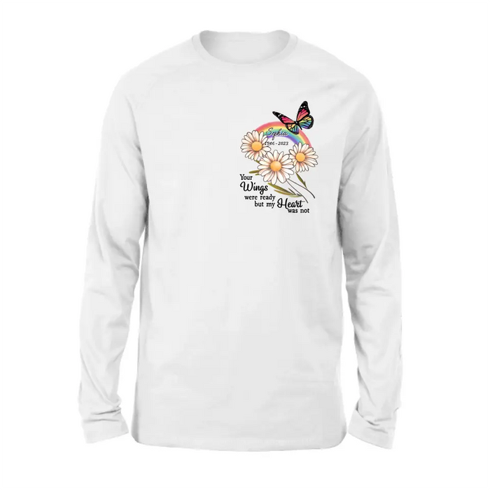 Personalized Memorial Shirt/Hoodie - Memorial  Gift Idea for Mother's Day/Father's Day - Your Wings Were Ready But My Heart Was Not