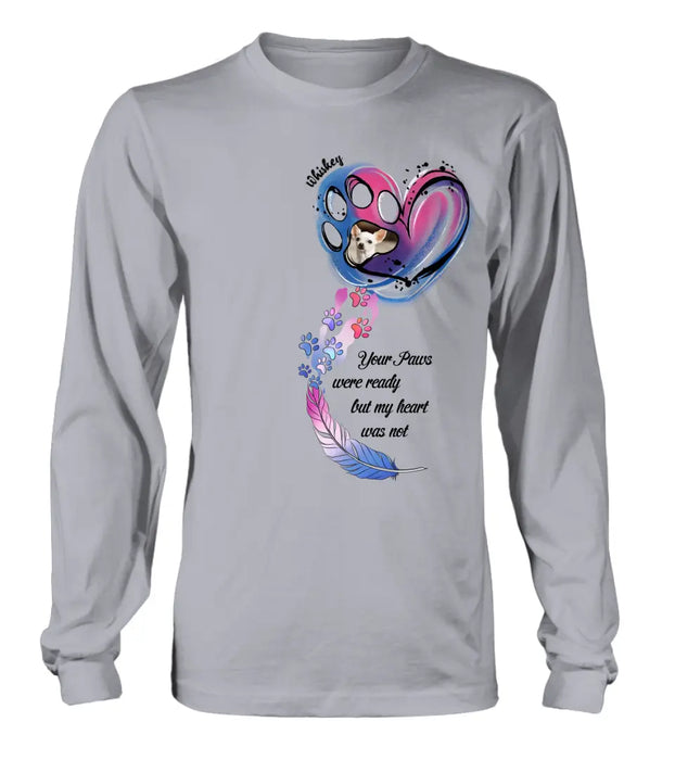 Personalized Memorial Shirt/Hoodie - Memorial Gift Idea For Dog Lovers - Upload Dog Photo - Your Paws Were Ready But My Heart Was Not