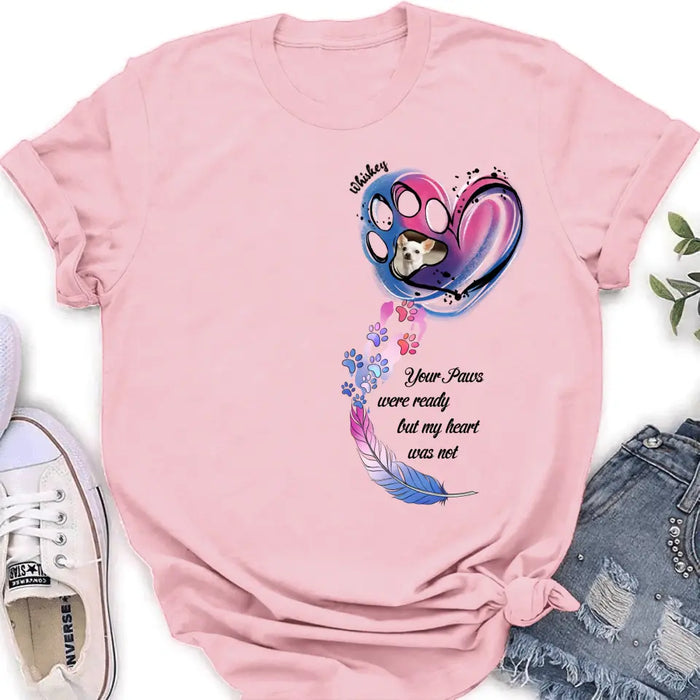 Personalized Memorial Shirt/Hoodie - Memorial Gift Idea For Dog Lovers - Upload Dog Photo - Your Paws Were Ready But My Heart Was Not