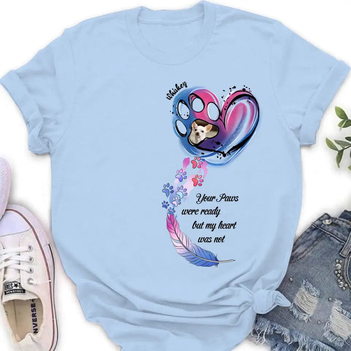 Personalized Memorial Shirt/Hoodie - Memorial Gift Idea For Dog Lovers - Upload Dog Photo - Your Paws Were Ready But My Heart Was Not