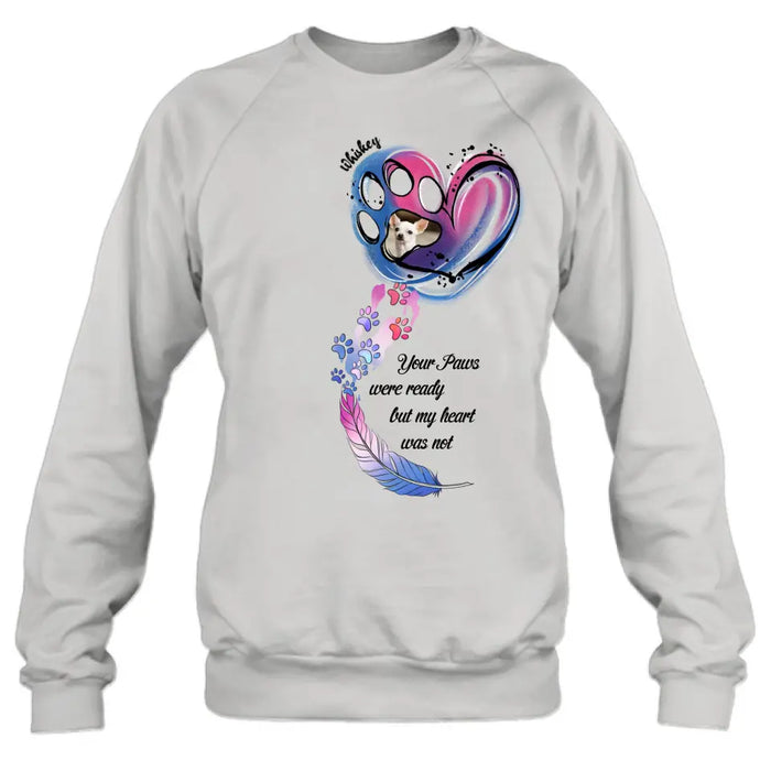 Personalized Memorial Shirt/Hoodie - Memorial Gift Idea For Dog Lovers - Upload Dog Photo - Your Paws Were Ready But My Heart Was Not