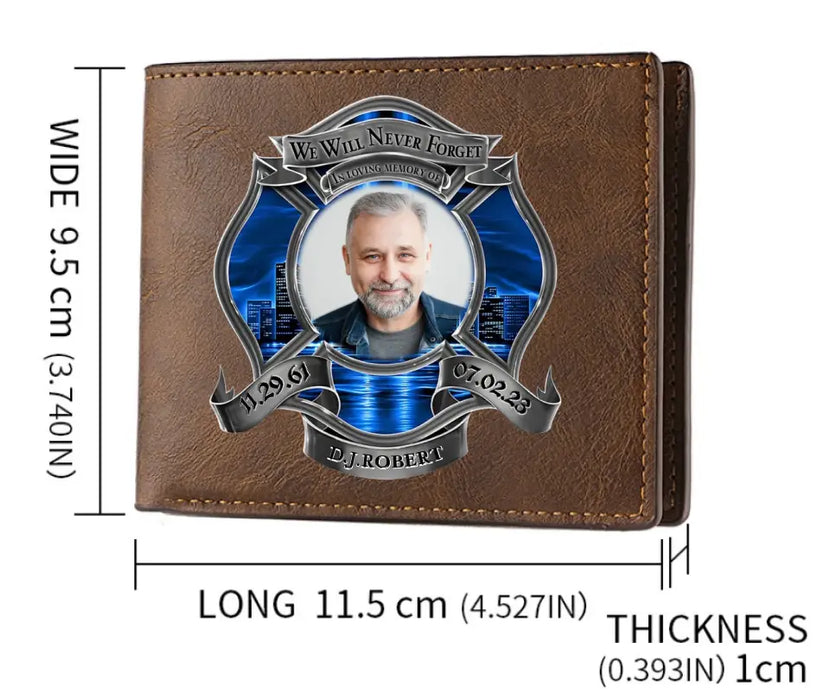 Personalized Memorial Firefighter Leather Wallet - Memorial Gift Idea for Father's Day - We Will Never Forget