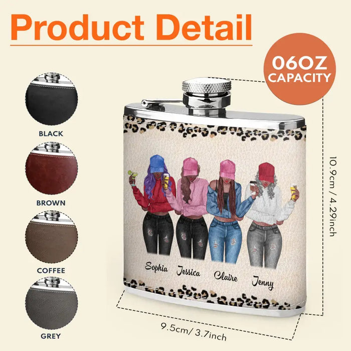 Personalized Besties Leather Flask - Up to 4 Girls - Gift Idea For Friends/Sisters/Besties/Drinking Lover - Just Kidding We Do Both