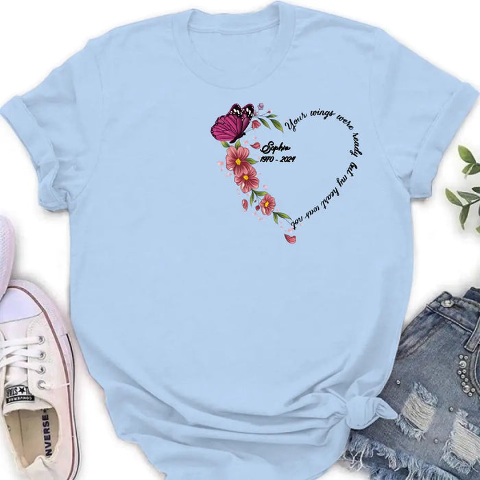 Personalized Memorial Butterfly Shirt/Hoodie - Memorial Gift Idea for Mother's Day/Father's Day - Your Wings Were Ready But My Heart Was Not