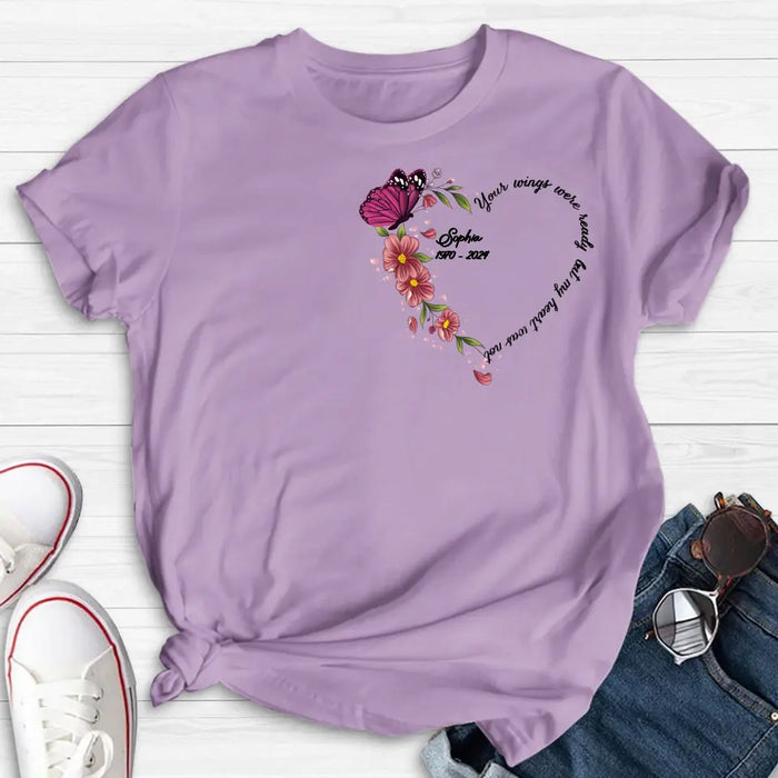 Personalized Memorial Butterfly Shirt/Hoodie - Memorial Gift Idea for Mother's Day/Father's Day - Your Wings Were Ready But My Heart Was Not