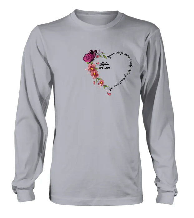 Personalized Memorial Butterfly Shirt/Hoodie - Memorial Gift Idea for Mother's Day/Father's Day - Your Wings Were Ready But My Heart Was Not