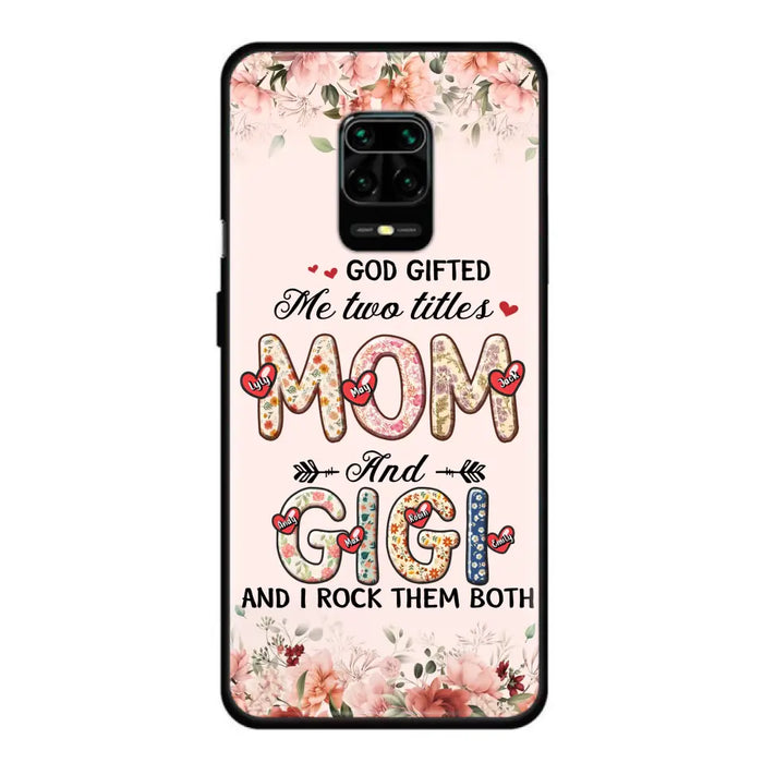 Personalized Grandma Phone Case - Up to 7 Kids & 7 Grandkids - Mother's Day Gift Idea for Grandma/Mom - God Gifted Me Two Titles - Xiaomi/Oppo/Huawei