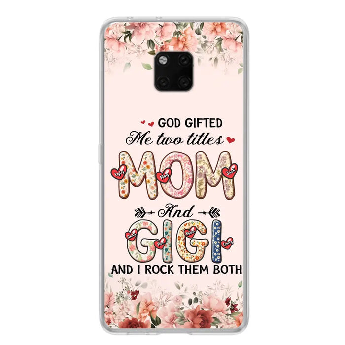Personalized Grandma Phone Case - Up to 7 Kids & 7 Grandkids - Mother's Day Gift Idea for Grandma/Mom - God Gifted Me Two Titles - Xiaomi/Oppo/Huawei