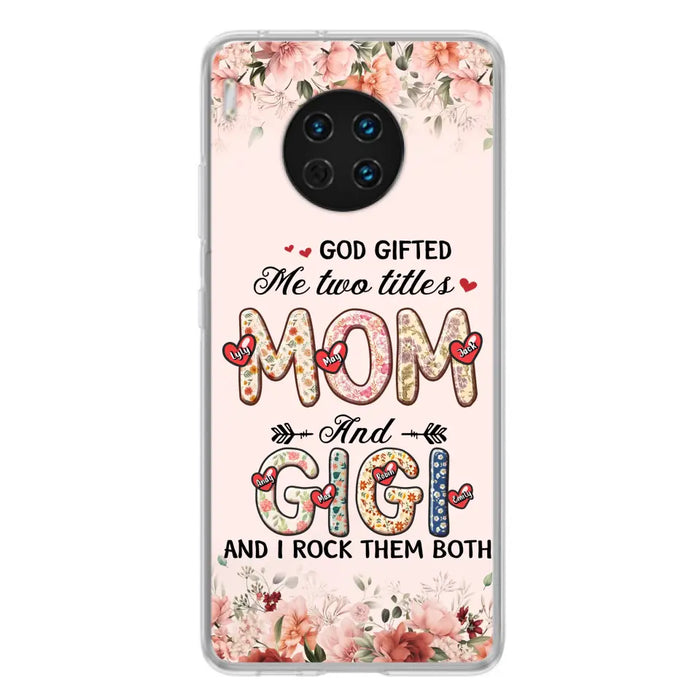 Personalized Grandma Phone Case - Up to 7 Kids & 7 Grandkids - Mother's Day Gift Idea for Grandma/Mom - God Gifted Me Two Titles - Xiaomi/Oppo/Huawei