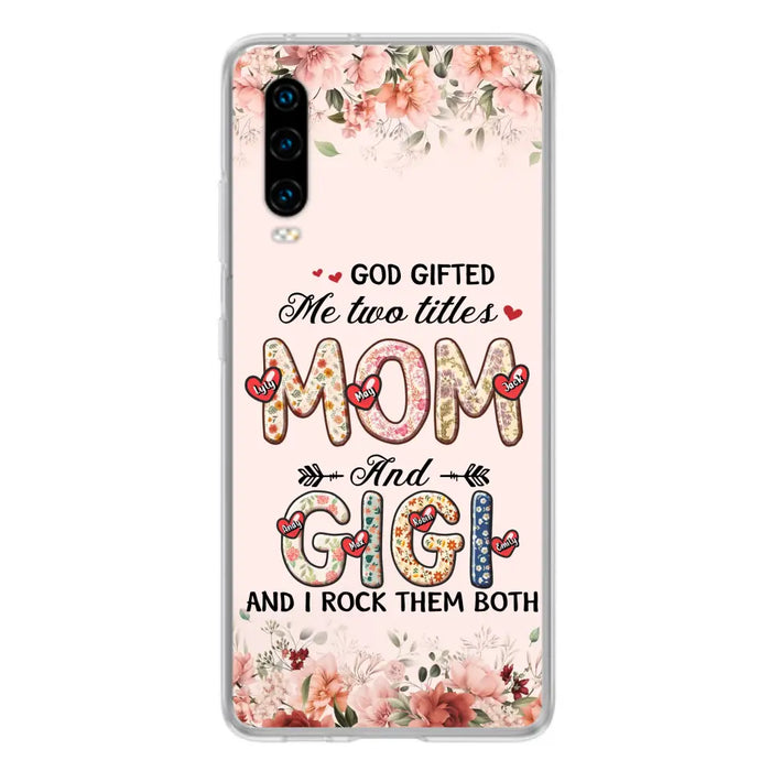 Personalized Grandma Phone Case - Up to 7 Kids & 7 Grandkids - Mother's Day Gift Idea for Grandma/Mom - God Gifted Me Two Titles - Xiaomi/Oppo/Huawei