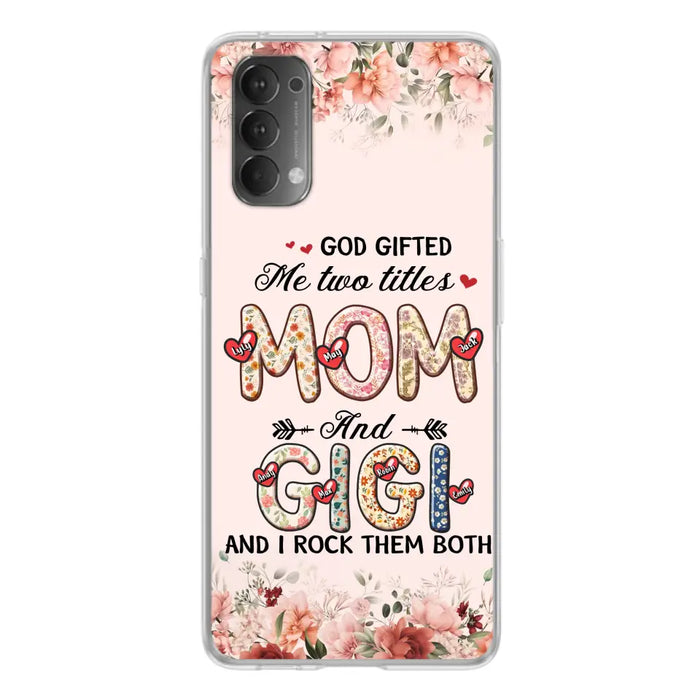 Personalized Grandma Phone Case - Up to 7 Kids & 7 Grandkids - Mother's Day Gift Idea for Grandma/Mom - God Gifted Me Two Titles - Xiaomi/Oppo/Huawei