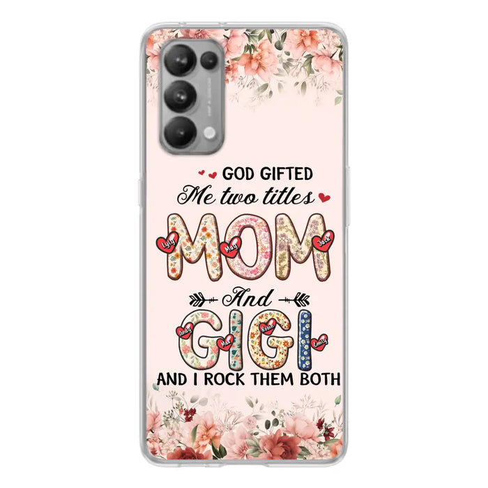 Personalized Grandma Phone Case - Up to 7 Kids & 7 Grandkids - Mother's Day Gift Idea for Grandma/Mom - God Gifted Me Two Titles - Xiaomi/Oppo/Huawei