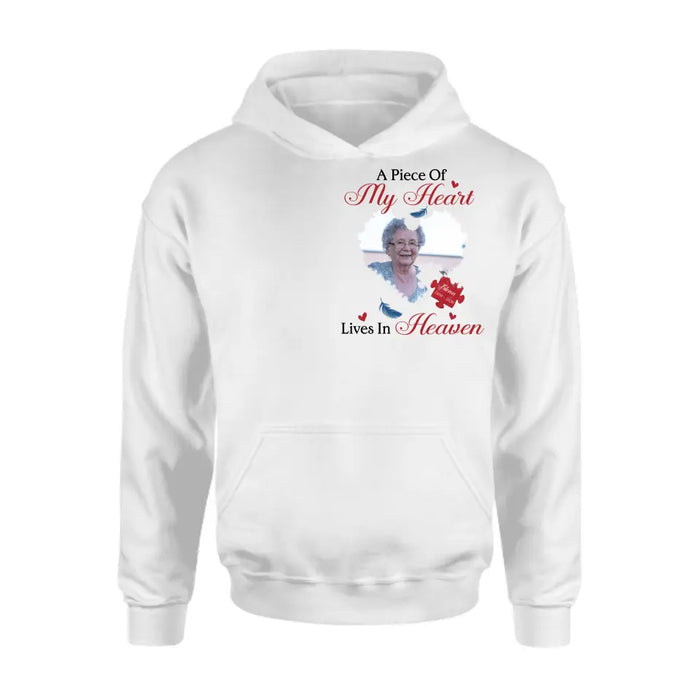 Personalized Memorial Photo Shirt/Hoodie - Memorial Gift Idea for Mother's Day/Father's Day - A Piece Of My Heart Lives In Heaven