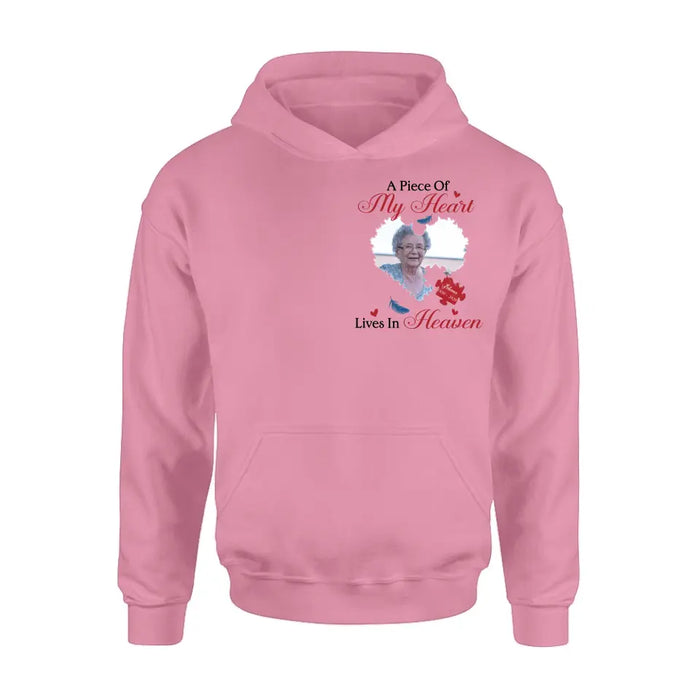 Personalized Memorial Photo Shirt/Hoodie - Memorial Gift Idea for Mother's Day/Father's Day - A Piece Of My Heart Lives In Heaven